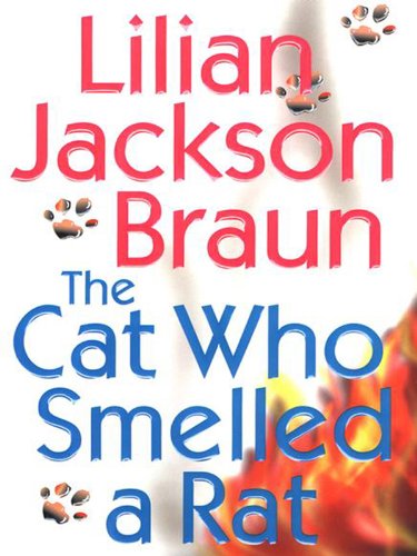 The Cat Who Smelled a Rat (Cat Who… Book 23)