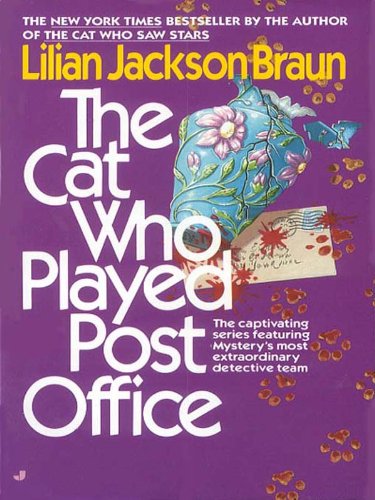 The Cat Who Played Post Office (Cat Who… Book 6)