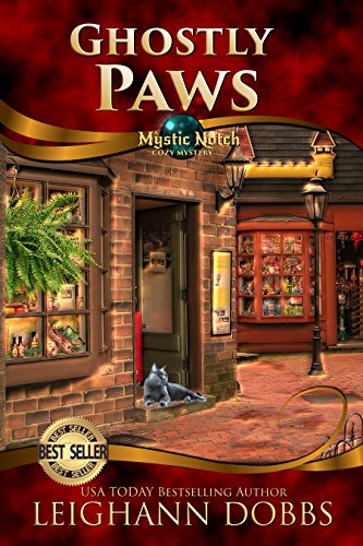 Ghostly Paws (Mystic Notch Cozy Mystery Series Book 1)