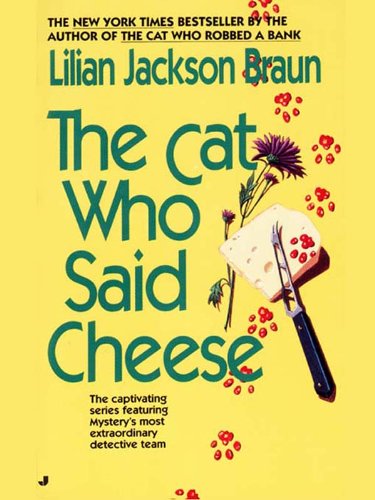 The Cat Who Said Cheese (Cat Who… Book 18)