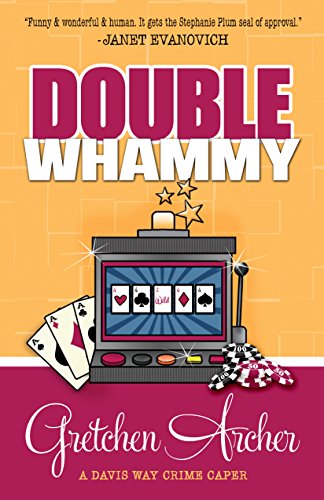 Double Whammy (A Davis Way Crime Caper Book 1)