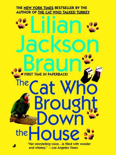 The Cat Who Brought Down The House (Cat Who… Book 25)
