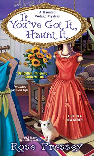 If You’ve Got It, Haunt It (A Haunted Vintage Mystery)
