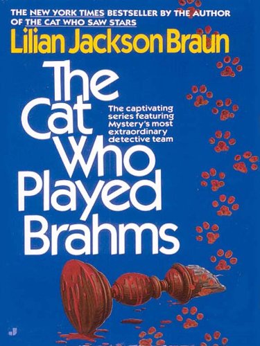 The Cat Who Played Brahms (Cat Who… Book 5)