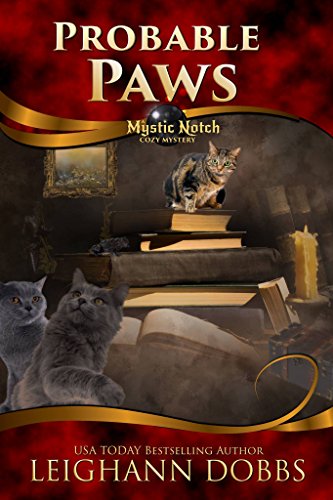 Probable Paws (Mystic Notch Cozy Mystery Series Book 5)