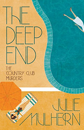 The Deep End (The Country Club Murders Book 1)