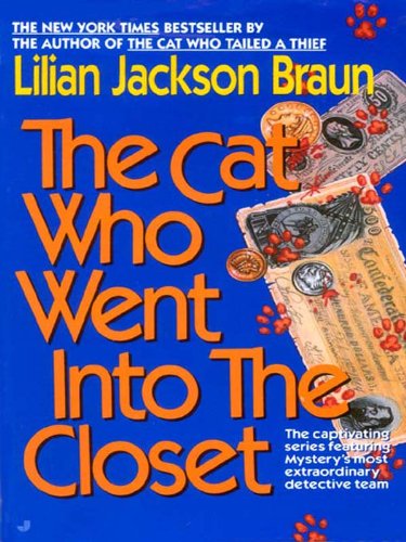 The Cat Who Went into the Closet (Cat Who… Book 15)