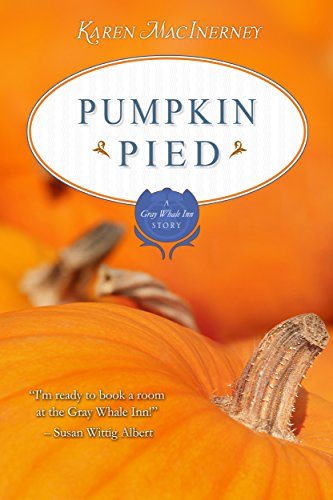 Pumpkin Pied: A Gray Whale Inn Short Story